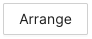 Arrange